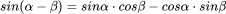 sin(α-β)=sinα·cosβ-cosα·sinβ

