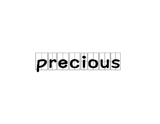 precious