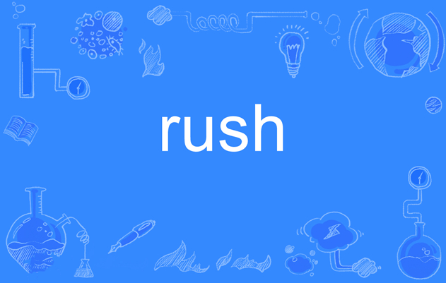 rush
