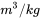 m^{3}/kg