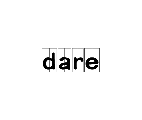 dare