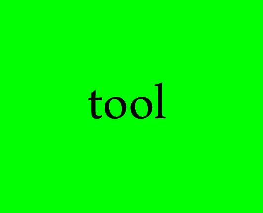 tool