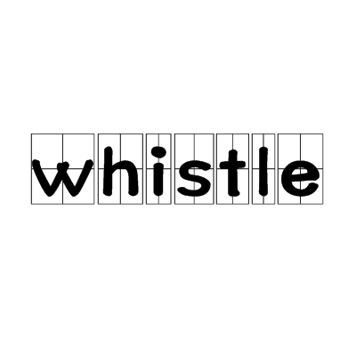 whistle