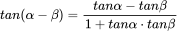 tan(α-β)=\frac{tanα-tanβ}{1+tanα·tanβ}